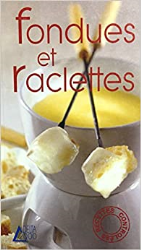 Fondues et raclettes